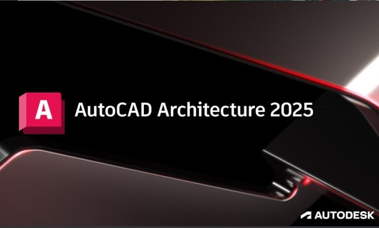 أتوكاد معماري 2025 AutoCAD Architecture